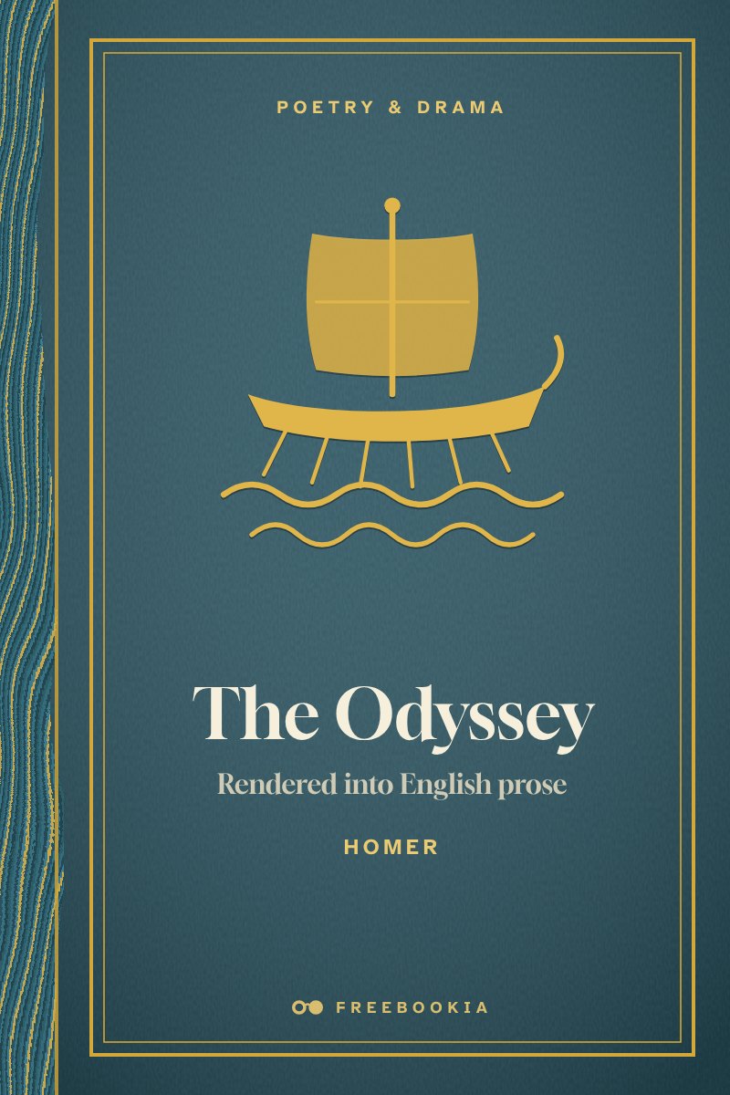Cover of The Odyssey: Rendered into English prose for the use of those who cannot read the original