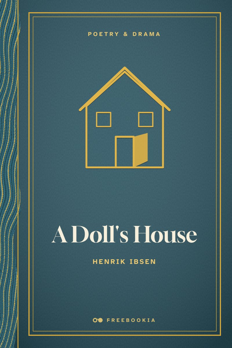 Cover of A Doll’s House : a play