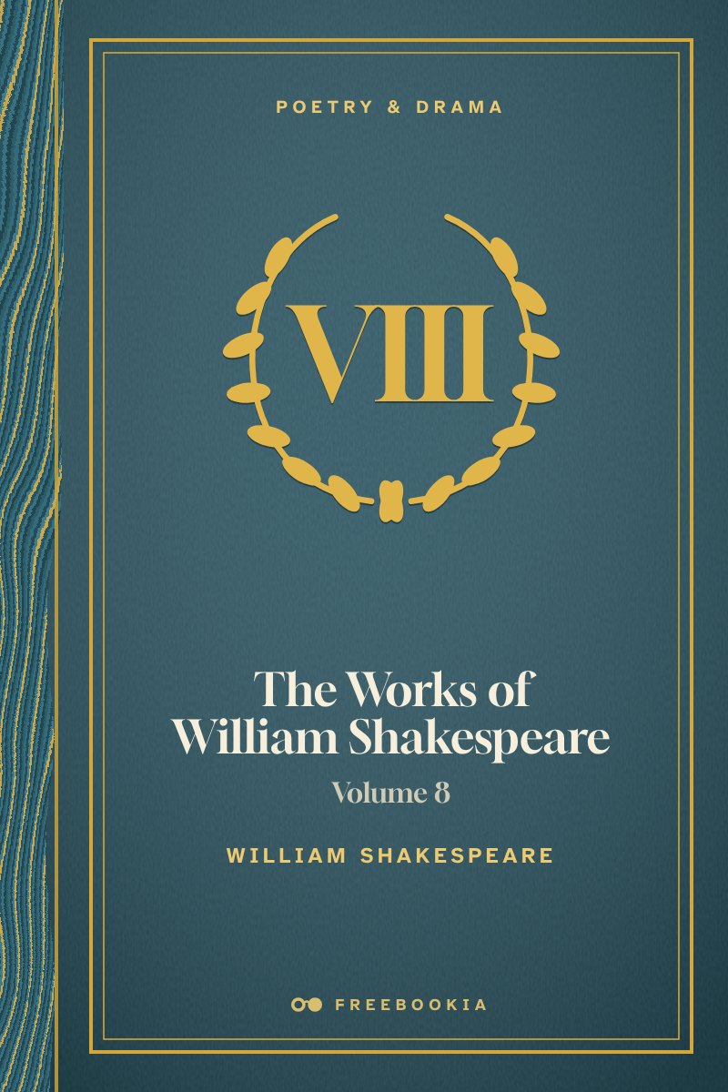 Cover of The Works of William Shakespeare [Cambridge Edition] [Vol. 8 of 9]