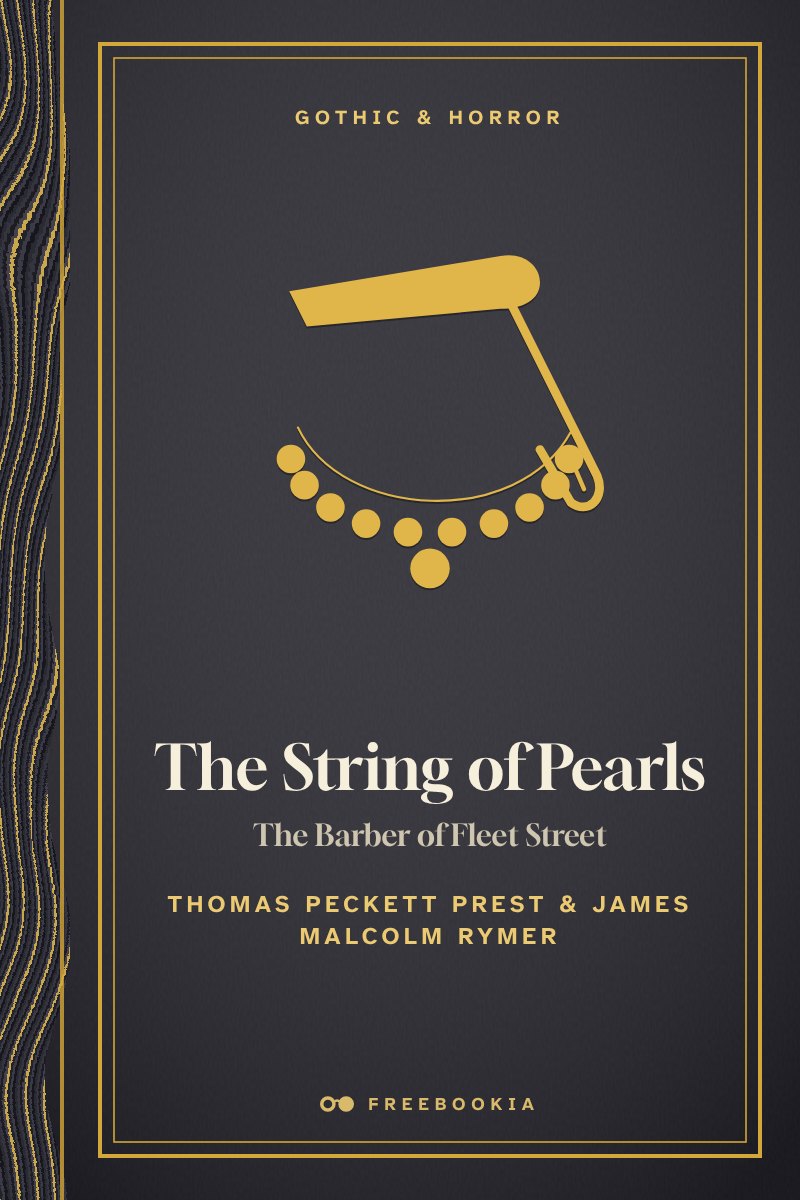 Cover of The String of Pearls; Or, The Barber of Fleet Street. A Domestic Romance.